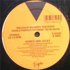 Malcolm McLaren Presents World Famous Supreme Team Show - Romeo And Juliet