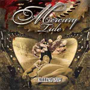 Mercury Tide - Killing Saw
