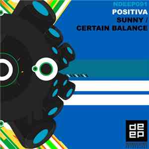 Positiva  - Sunny / Certain Balance