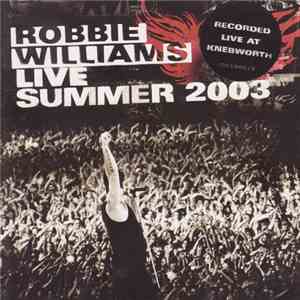 Robbie Williams - Live Summer 2003