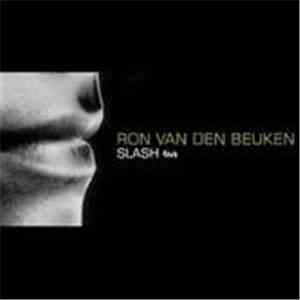 Ron van den Beuken - Slash