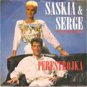 Saskia & Serge - Perestrojka