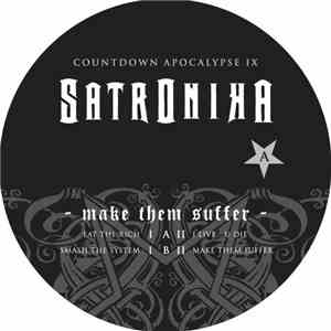 Satronika - Make Them Suffer