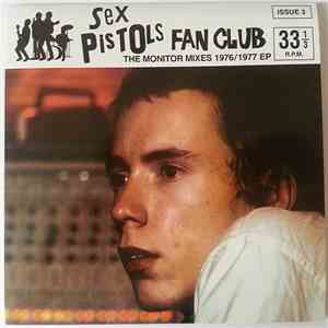 Sex Pistols - Sex Pistols fan Club (Issue 3) 'The Monitor Mixes 1976/1977 E ...