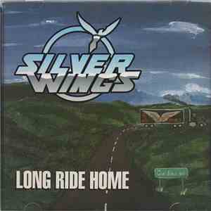 Silver Wings  - Long Ride Home