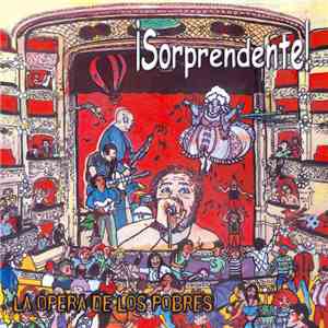 ¡Sorprendente! - La ópera de los pobres
