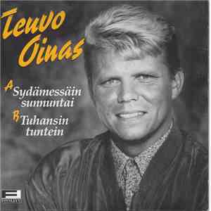 Teuvo Oinas - Sydämessäin Sunnuntai / Tuhansin Tuntein