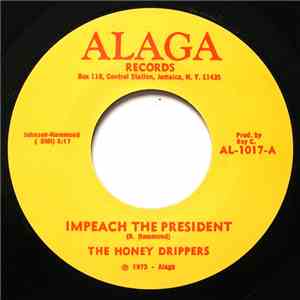 The Honey Drippers - Impeach The President / Roy C's Theme