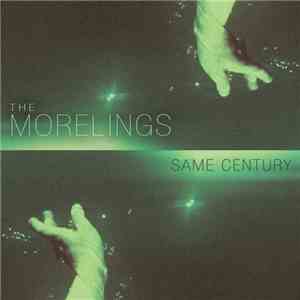 The Morelings - Same Century