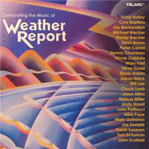Various - Celebrating The Music Of Weather Report