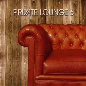 Various - Private Lounge 6