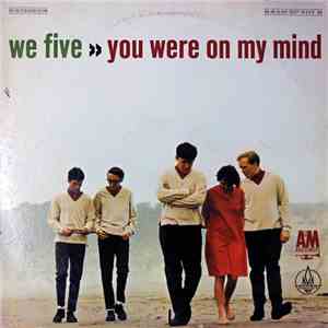 We Five - You Were On My Mind