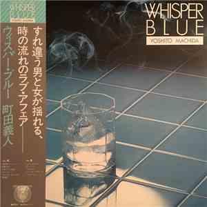 Yoshito Machida - Whisper Blue