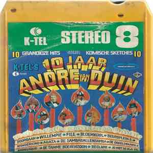 André van Duin - 10 Jaar André Van Duin