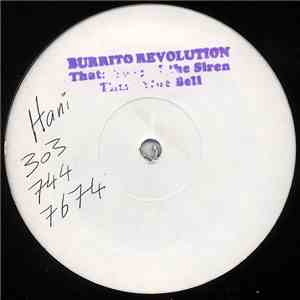 Burrito Revolution - Blue Bell / Song Of The Siren