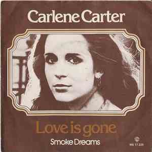 Carlene Carter - Love Is Gone