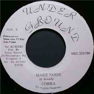 Cobra - Make Noise