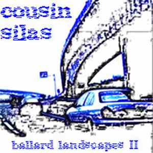Cousin Silas - Ballard Landscapes 2