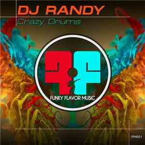 DJ Randy - Crazy Drums