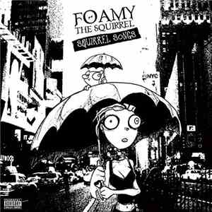 Foamy the Squirrel - Squirrel Songs