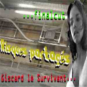 Giscard Le Survivant & Finalcut - Risques Partagés