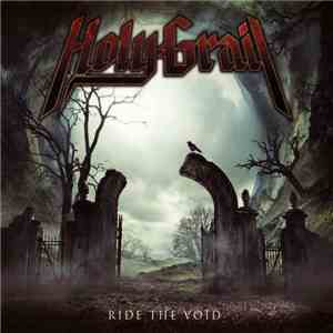 Holy Grail - Ride The Void