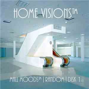 Home Visions™ - Mall Moods™ | Random | Disk 1®