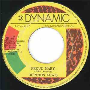 Hopeton Lewis - Proud Mary / Baby Don't Get Hooked On Me