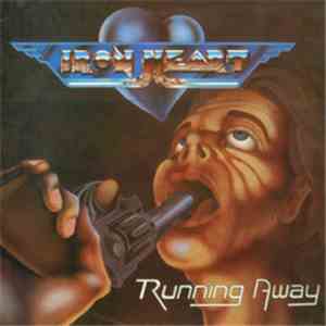 Iron Heart - Running Away