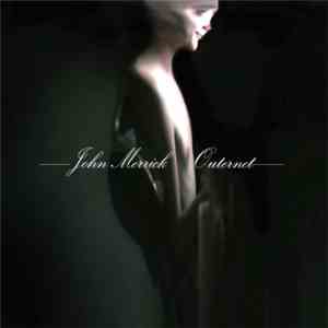 John Merrick  - Outernet