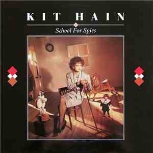 Kit Hain - School For Spies
