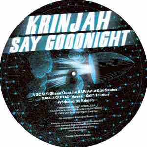 Krinjah / D.I.S. - Say Goodnight / Culture