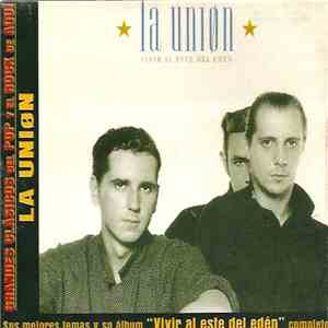 La Uniøn - Vivir Al Este Del Edén