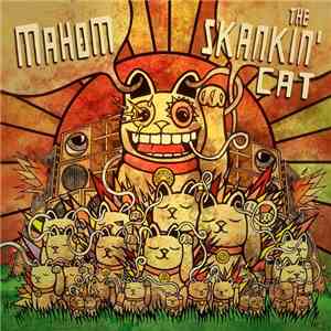 Mahom - The Skankin' Cat