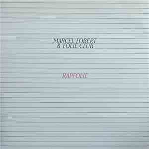 Marcel Fobert & Folie Club - Rapfolie