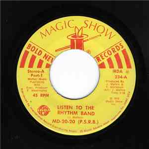 MD-20-20 (P.S.R.B.) - Listen To The Rhythm Band
