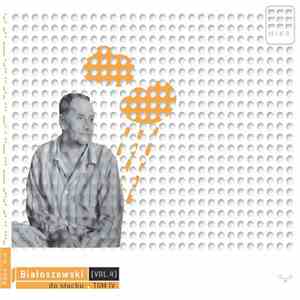 Miron Białoszewski, Mikrokolektyw - Białoszewski Do Słuchu, Vol. 4 - Wiersze Dźwiękowe / Sound Poems