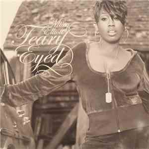 Missy Elliott - Teary Eyed