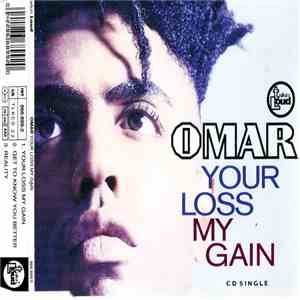Omar - Your Loss My Gain
