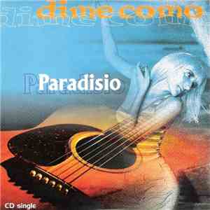 Paradisio - Dime Como