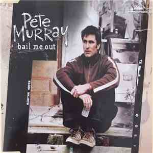 Pete Murray - Bail Me Out