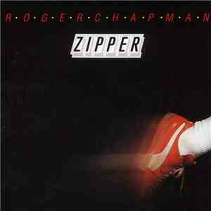 Roger Chapman - Zipper