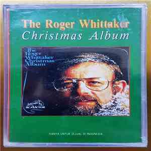Roger Whittaker - The Roger Whittaker Christmas Album