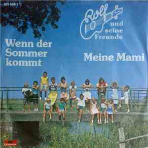 Rolf Und Seine Freunde - Wenn Der Sommer Kommt