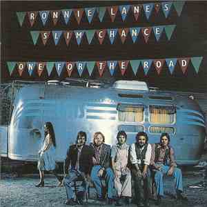 Ronnie Lane's Slim Chance - One For The Road