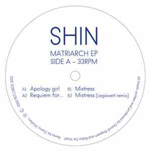 Shin  - Matriarch EP