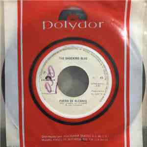 Shocking Blue - Fuera De Alcance -Out Of Sight, Out Of Mind-