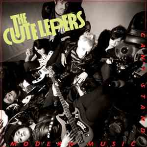 The Cute Lepers - Can't Stand Modern Music