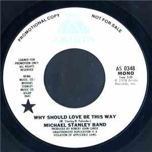 The Michael Stanley Band - Why Should Love Be This Way
