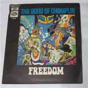 The Sons Of Champlin - Freedom / Hello Sunlight